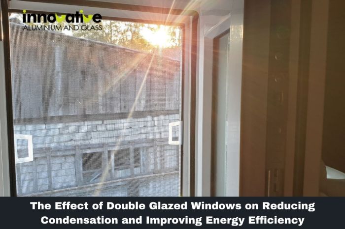 The Effect of Double Glazed Windows on Reducing Condensation and ...